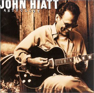 John Hiatt: Anthology [2CD]