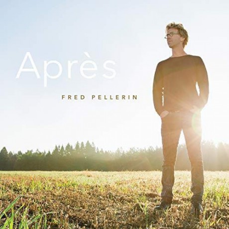Fred Pellerin: Apres [CD]