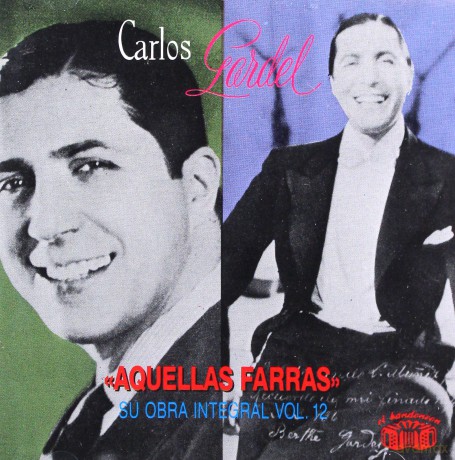 Carlos Gardel: Aquellas Farras [CD]