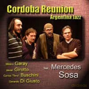 Cordoba Reunion: Argentina Jazz [CD]