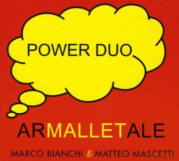 Power Duo: Armalletale [CD]