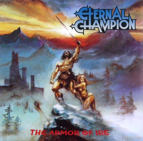 Eternal Champion: Armor Of Ire [CD]