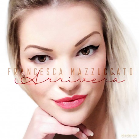 Mazzuccato Francesca: Arriver [CD]