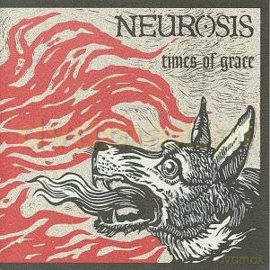 Neurosis: Times Of Grace [CD]