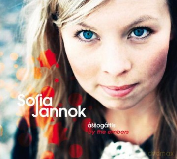 Sofia Jannok: Assogattis by the Embers [CD]