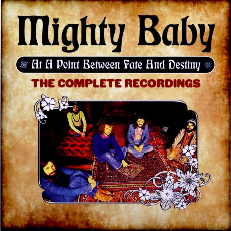 Mighty Baby: At A Point Between Fate And Destiny ~ The Complete Recordings [6CD]