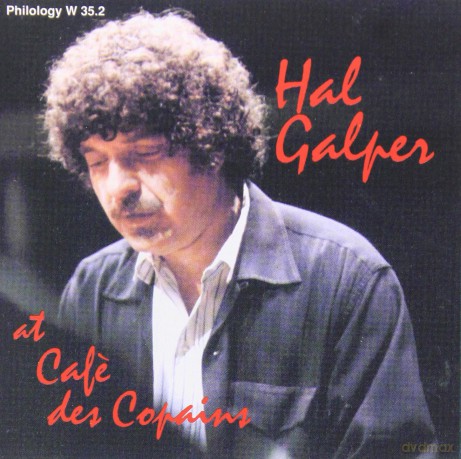 Hal Galper: At Cafe'Des Copains [CD]