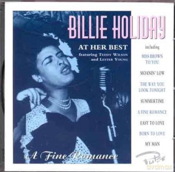 Billie Holiday: At Her Best - A Fine Romance [CD]