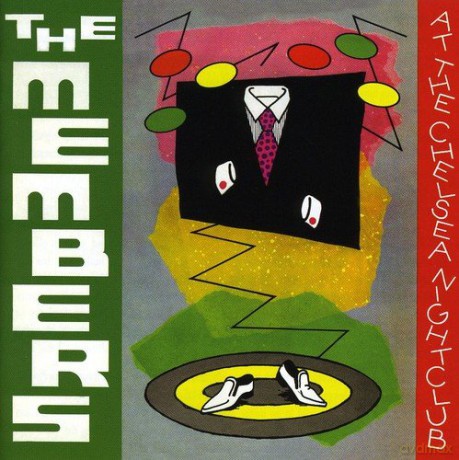 Members: At the Chelsea Nightclub [CD]