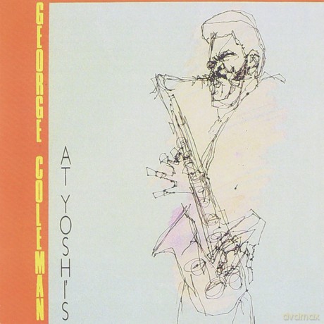 George Coleman: At Yoshi's [CD]