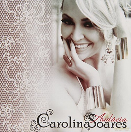 Carolina Soares: Audacia [CD]