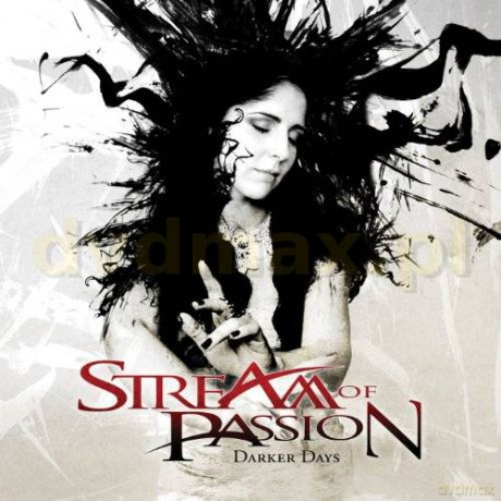 Stream Of Passion: Darker Days [CD]