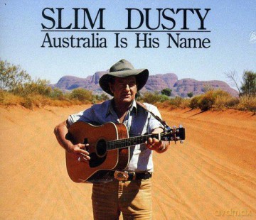 Slim Dusty: Australia Is His Name [3CD]