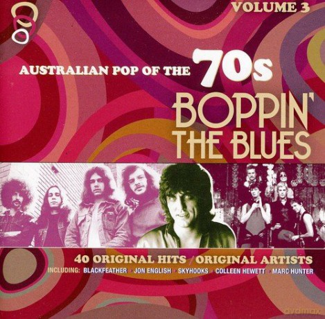 Australian Pop of the 70s 3: Boppin the Blues [CD]