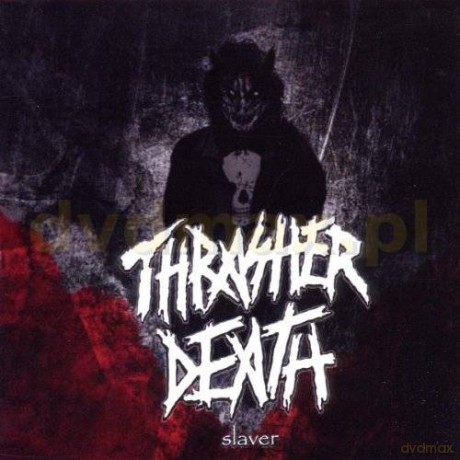 Thrasher Death: Slaver [CD]