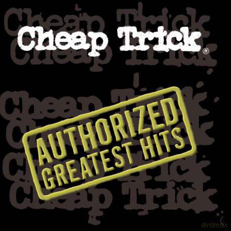 Cheap Trick: Authorized Greatest Hits [CD]