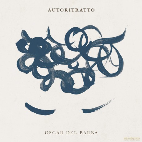 Oscar Del Barba: Autoritratto [CD]