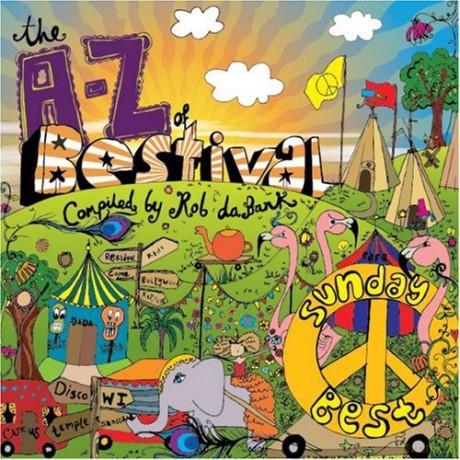 A-Z of Bestival 2007 [2CD]