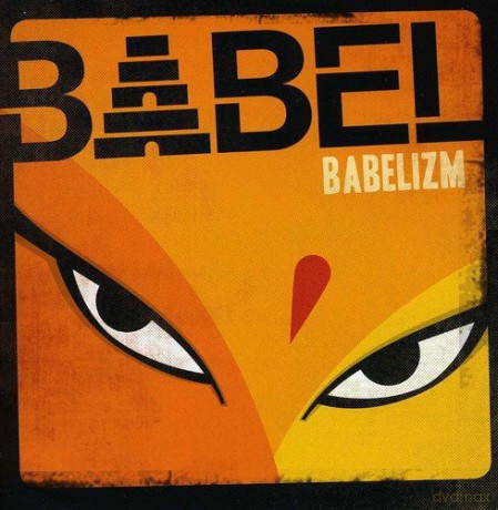Babel: Babelizm [CD]