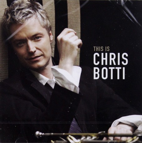 Chris Botti: This Is Chris Botti (PL) [CD]