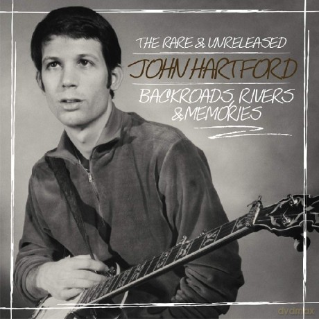John Hartford: Backroads, Rivers [CD]