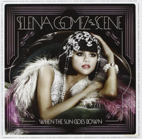 Selena Gomez & The Scene: When The Sun Goes Down (Pl) [CD]
