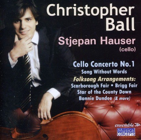 Stjepan Hauser: Ball: Cello Concerto 1, Folksong Arrangements [CD]