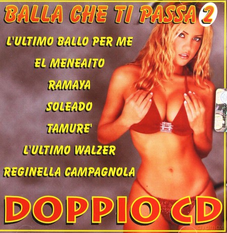 Balla Che Ti Passa Vol. 2 [2CD]