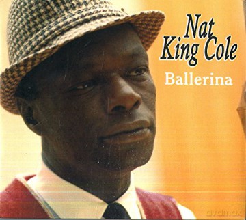 Nat King Cole: Ballerina [CD]