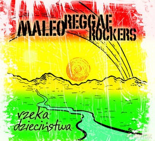 Maleo Reggae Rockers: Rzeka Dzieciństwa (digipack) [CD]