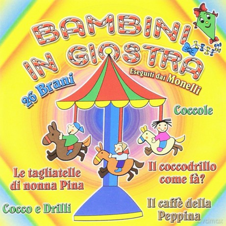 Monelli I: Bambini In Giostra [CD]