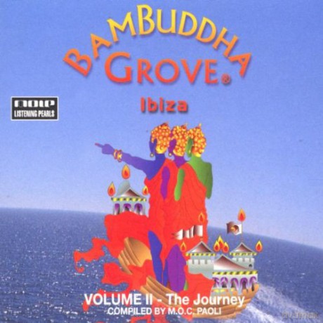Bambuddha Grove Ibiza vol.2: Compiled by Dj Pao [2CD]
