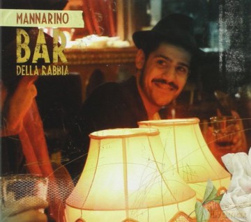 Mannarino: Bar Della Rabbia [CD]