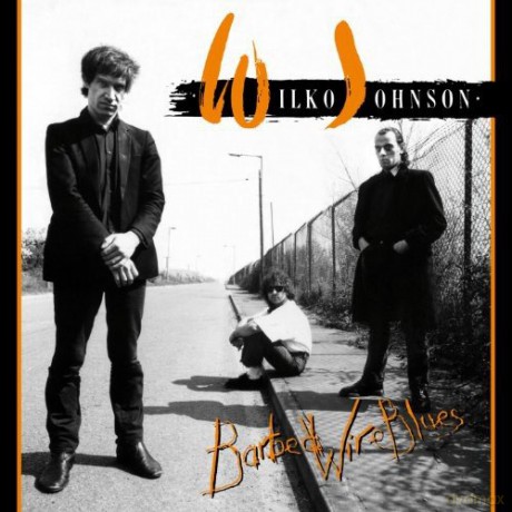 Wilko Johnson: Barbed Wire Blues [CD]
