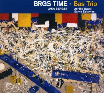Brgs Time: Bass Trio [CD]