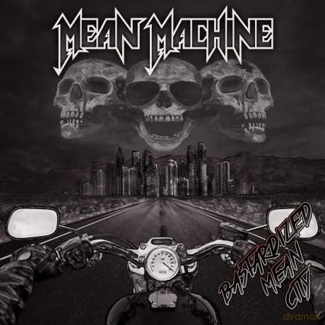 Mean Machine: Bastardized Mean City [CD]