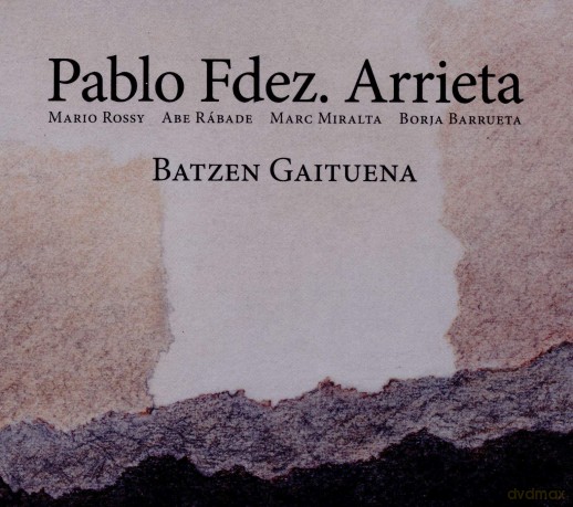 Arrieta, Pablo Fedz.: Batzen Gaituena [CD]