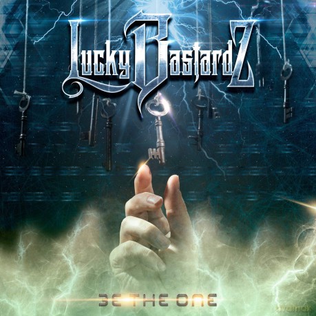 Lucky Bastardz: Be The One [CD]