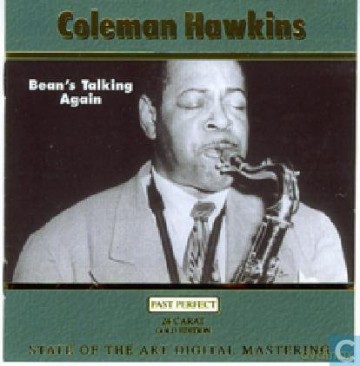 Coleman Hawkins: Bean S Talking Again [CD]