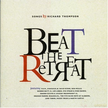 Beat the Retreat: Songs by Richard Thompson [CD]