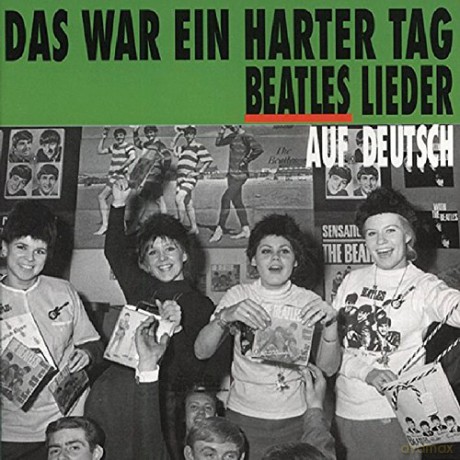 Das War Ein Harter Tag - Beatles Lieder Auf Deutsch [CD]