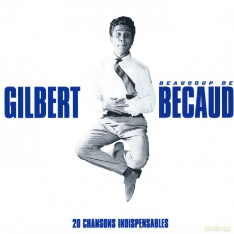 Gilbert Becaud: Beaucoup De Becaud: 20 Chansons Indispensables [CD]