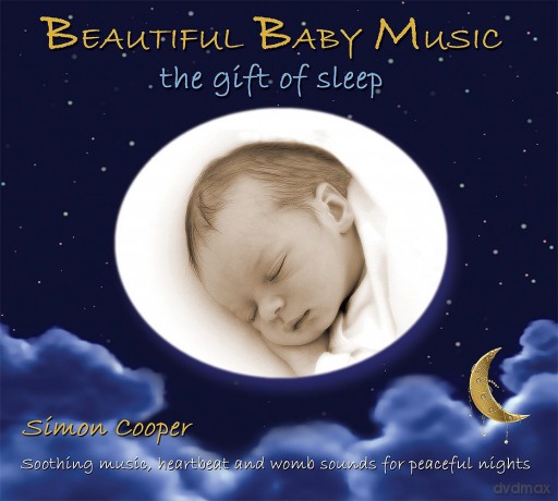 Simon Cooper: Beautiful Baby Music - the Gift of Sleep [CD]