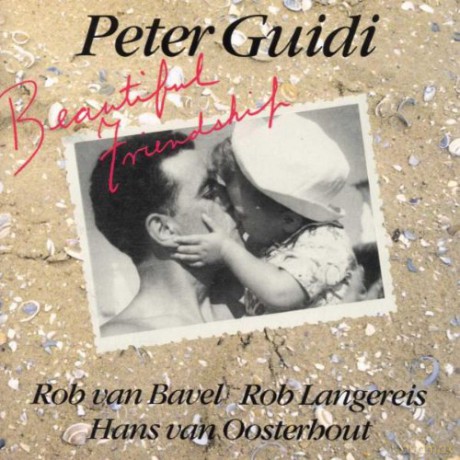 Peter Guidi: Beautiful Friendship [CD]
