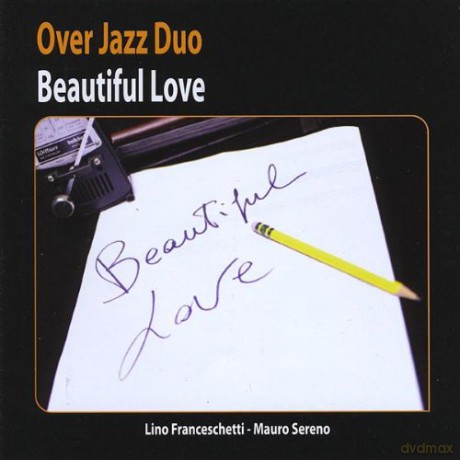 Over Jazz Duo: Beautiful Love [CD]