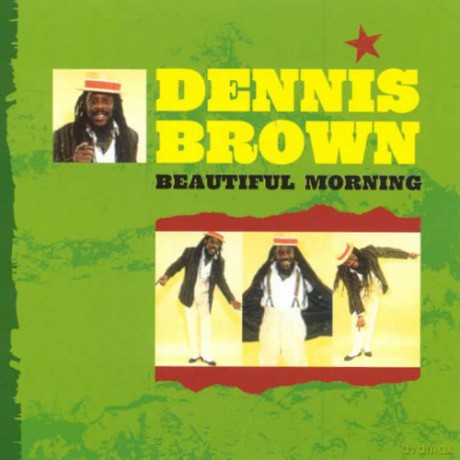Dennis Brown: Beautiful Morning [CD]