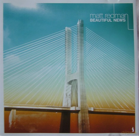Matt Redman: Beautiful News [CD]