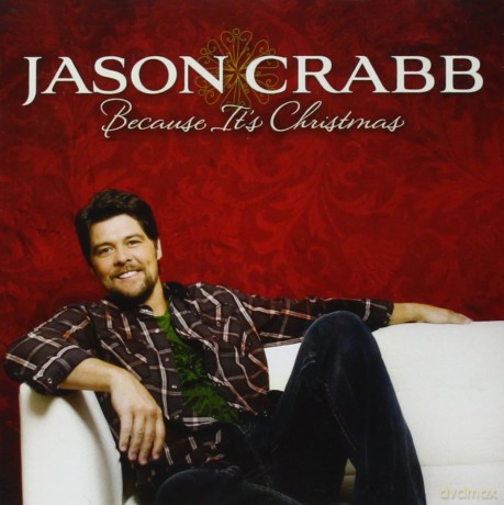 Jason Crabb: Because Its Christmas [CD]