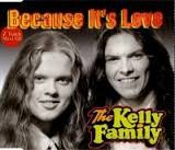 Kelly Family: Because It's Love [CD]
