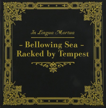 In Lingua Mortua: Bellowing Sea: Racked by Tempest [CD]